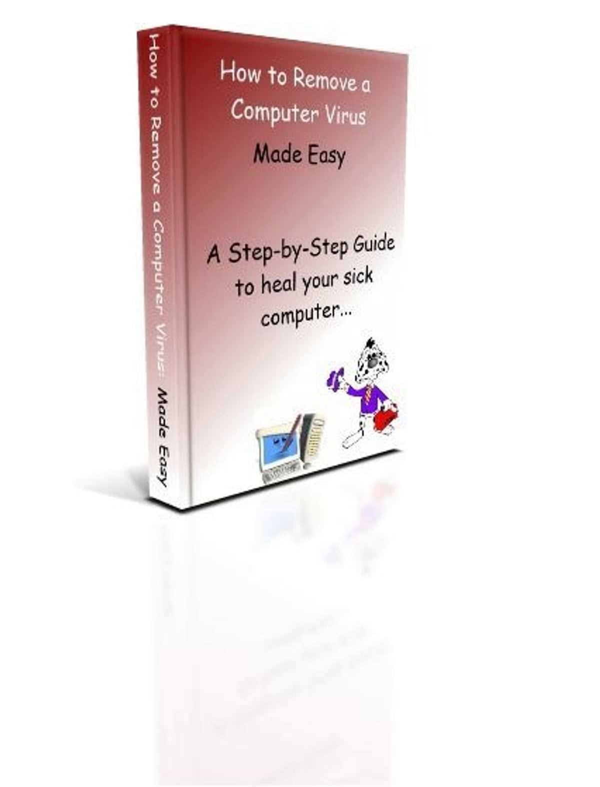 How to Remove a Virus from Your Computer Step-by-Step Guide