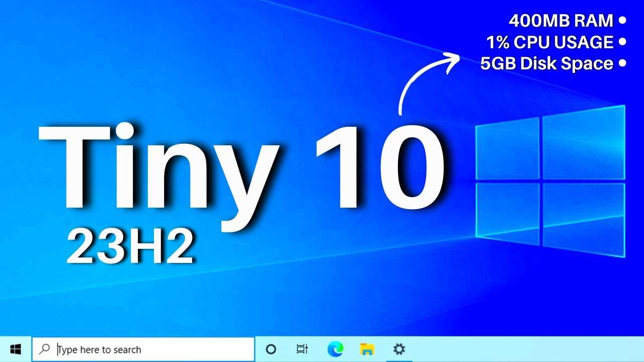 Benefits of Using Tiny Windows 10 ISO