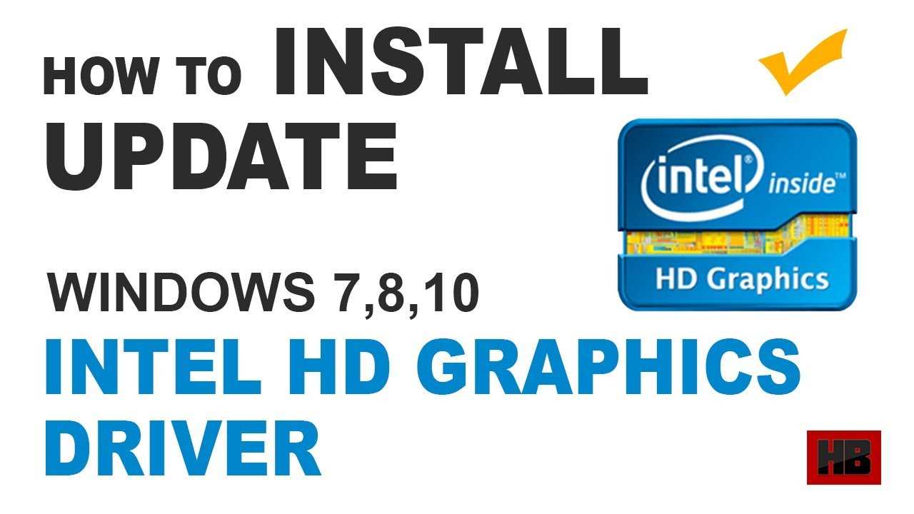 Why Update Your Intel Graphics Driver